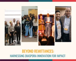 Beyond Remittances: Harnessing Diaspora Innovation for Impact